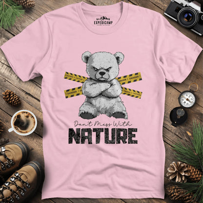 Don’t Mess With Nature (Caution) T-Shirt – Light Pink – Outdoor apparel for travel, hiking, camping, and nature lovers – ExpediCamp