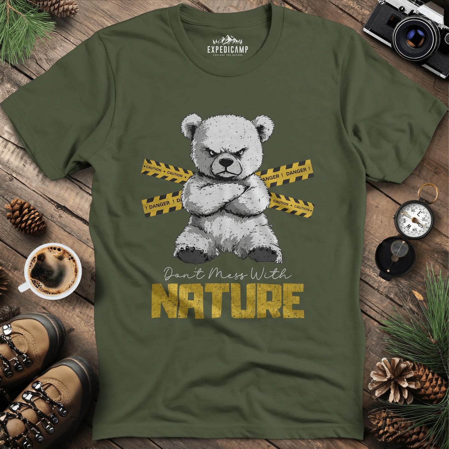 Don’t Mess With Nature (Caution) T-Shirt – Military Green – Outdoor apparel for travel, hiking, camping, and nature lovers – ExpediCamp