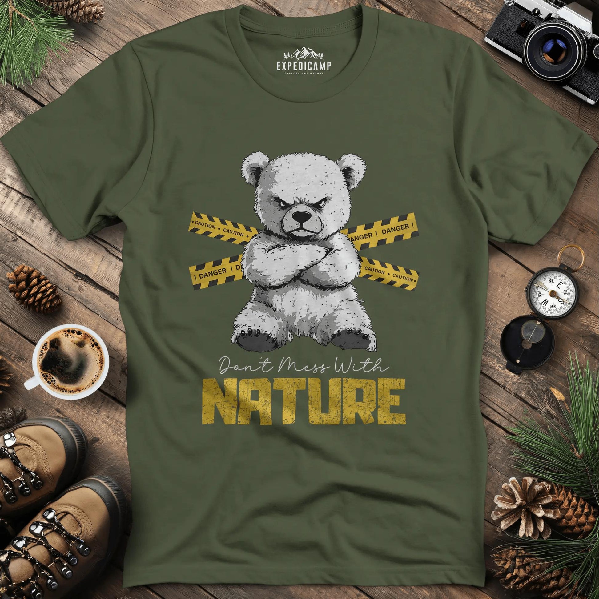 Don’t Mess With Nature (Caution) T-Shirt – Military Green – Outdoor apparel for travel, hiking, camping, and nature lovers – ExpediCamp