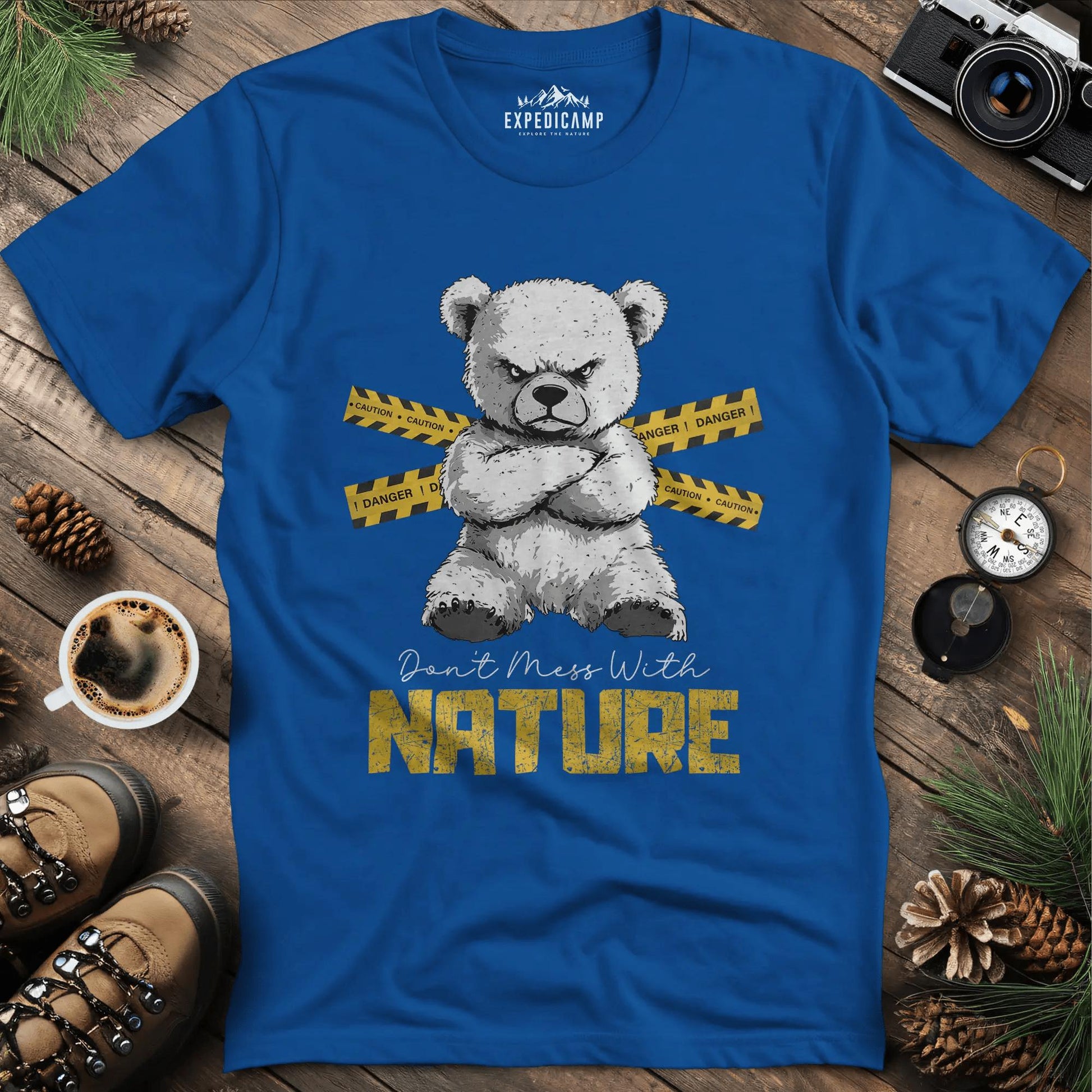 Don’t Mess With Nature (Caution) T-Shirt – Royal – Outdoor apparel for travel, hiking, camping, and nature lovers – ExpediCamp