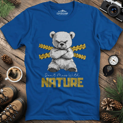 Don’t Mess With Nature (Caution) T-Shirt – Royal – Outdoor apparel for travel, hiking, camping, and nature lovers – ExpediCamp