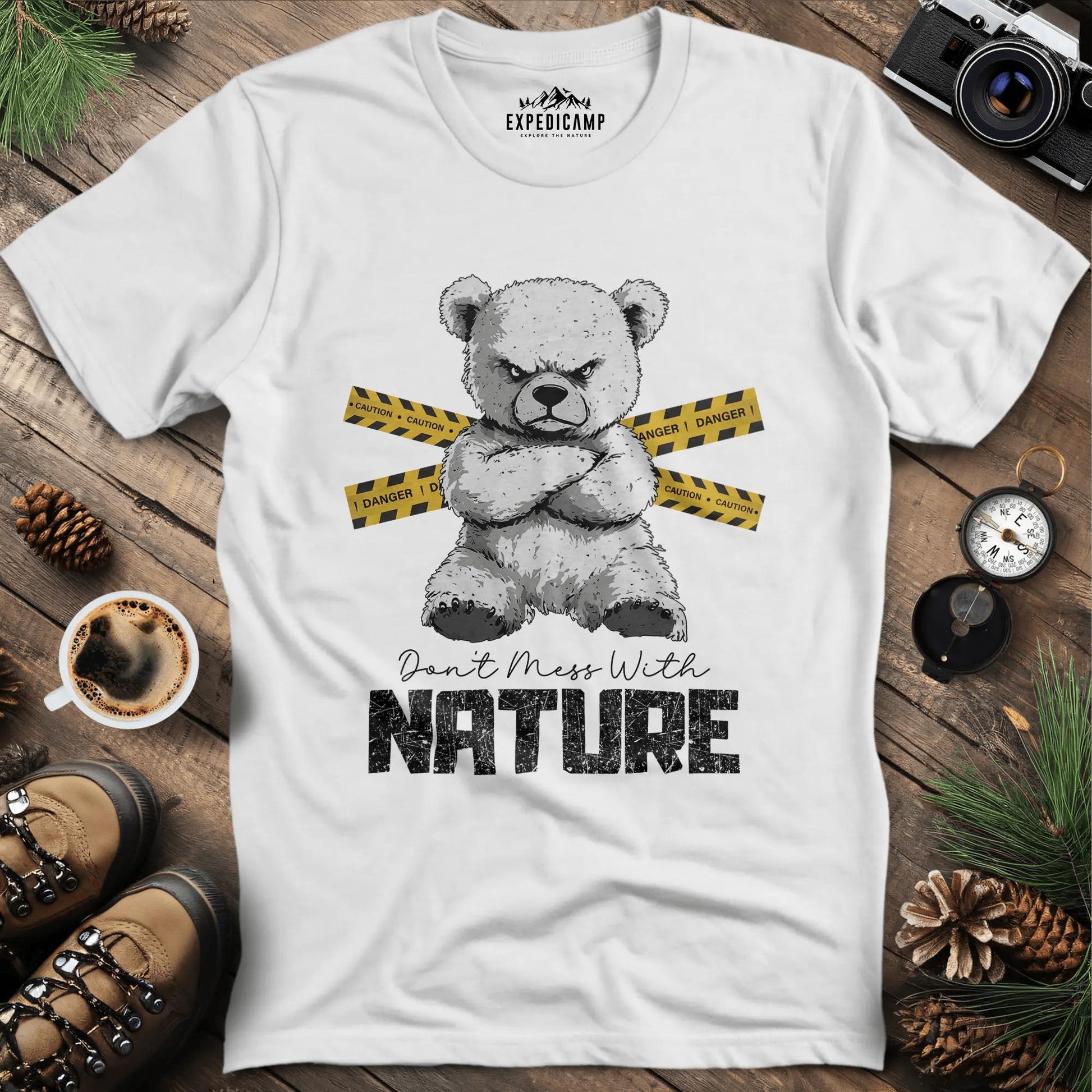 Don’t Mess With Nature (Caution) T-Shirt – White – Outdoor apparel for travel, hiking, camping, and nature lovers – ExpediCamp