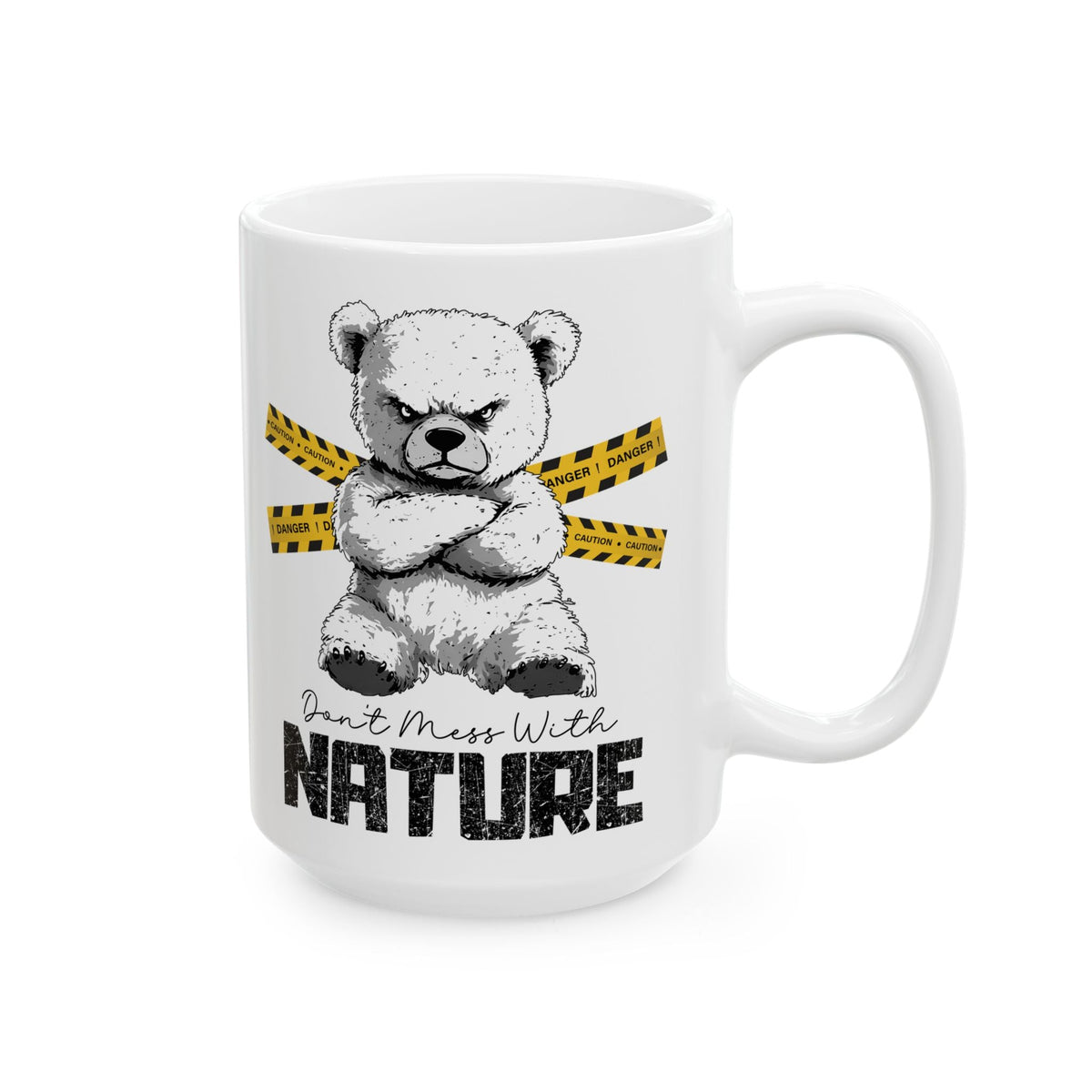 Don't Mess With Nature Mug – Cute and Fierce Bear Design – – Outdoor apparel for travel, hiking, camping, and nature lovers – ExpediCamp