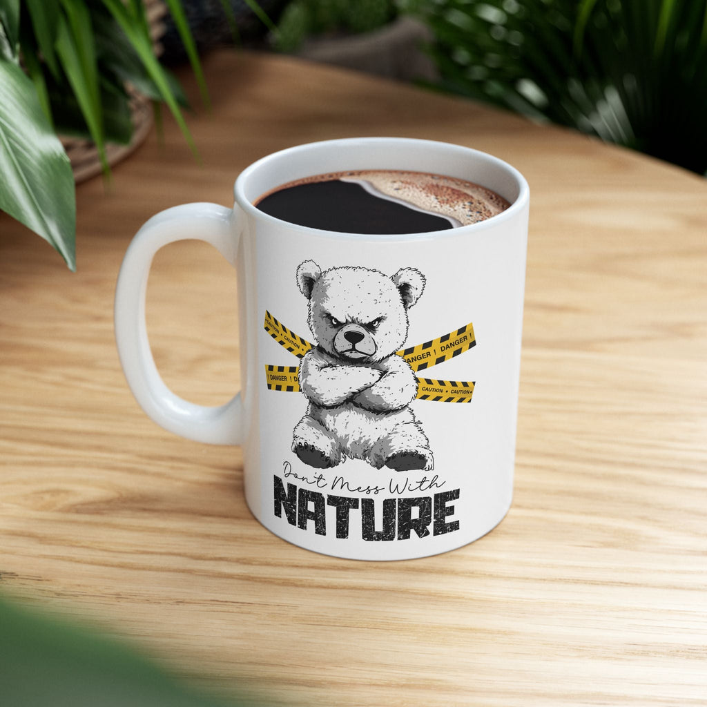 Don't Mess With Nature Mug – Cute and Fierce Bear Design – – Outdoor apparel for travel, hiking, camping, and nature lovers – ExpediCamp