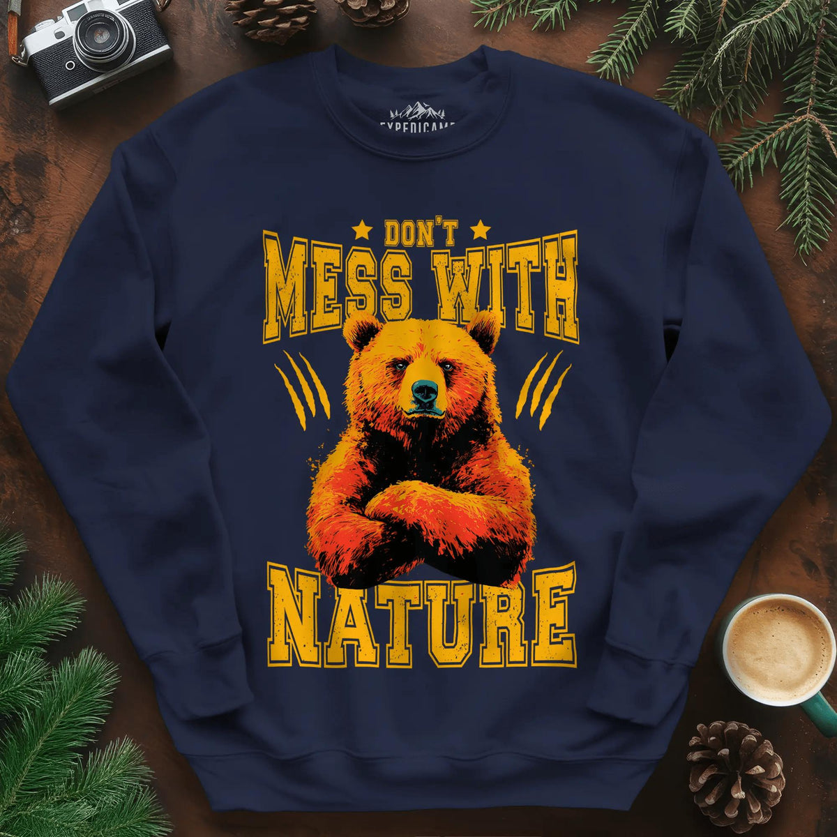 Don't Mess With Nature Sweatshirt – Navy – Outdoor apparel for travel, hiking, camping, and nature lovers – ExpediCamp