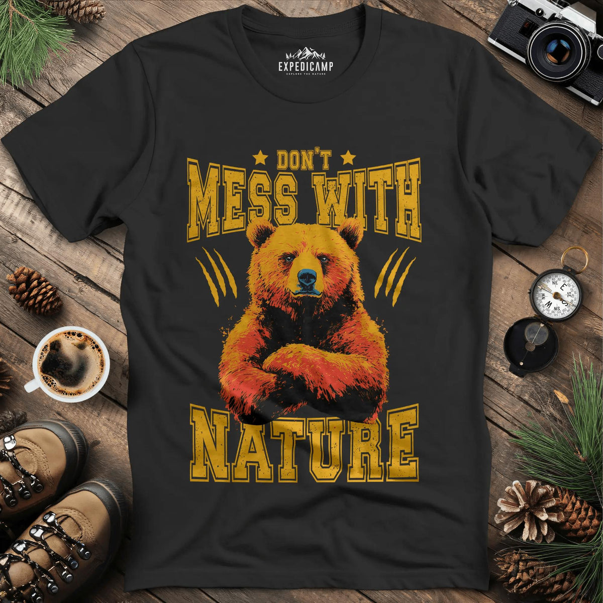 Don't Mess With Nature T-Shirt – – Outdoor apparel for travel, hiking, camping, and nature lovers – ExpediCamp