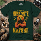 Don't Mess With Nature T-Shirt – – Outdoor apparel for travel, hiking, camping, and nature lovers – ExpediCamp