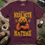 Don't Mess With Nature T-Shirt – – Outdoor apparel for travel, hiking, camping, and nature lovers – ExpediCamp