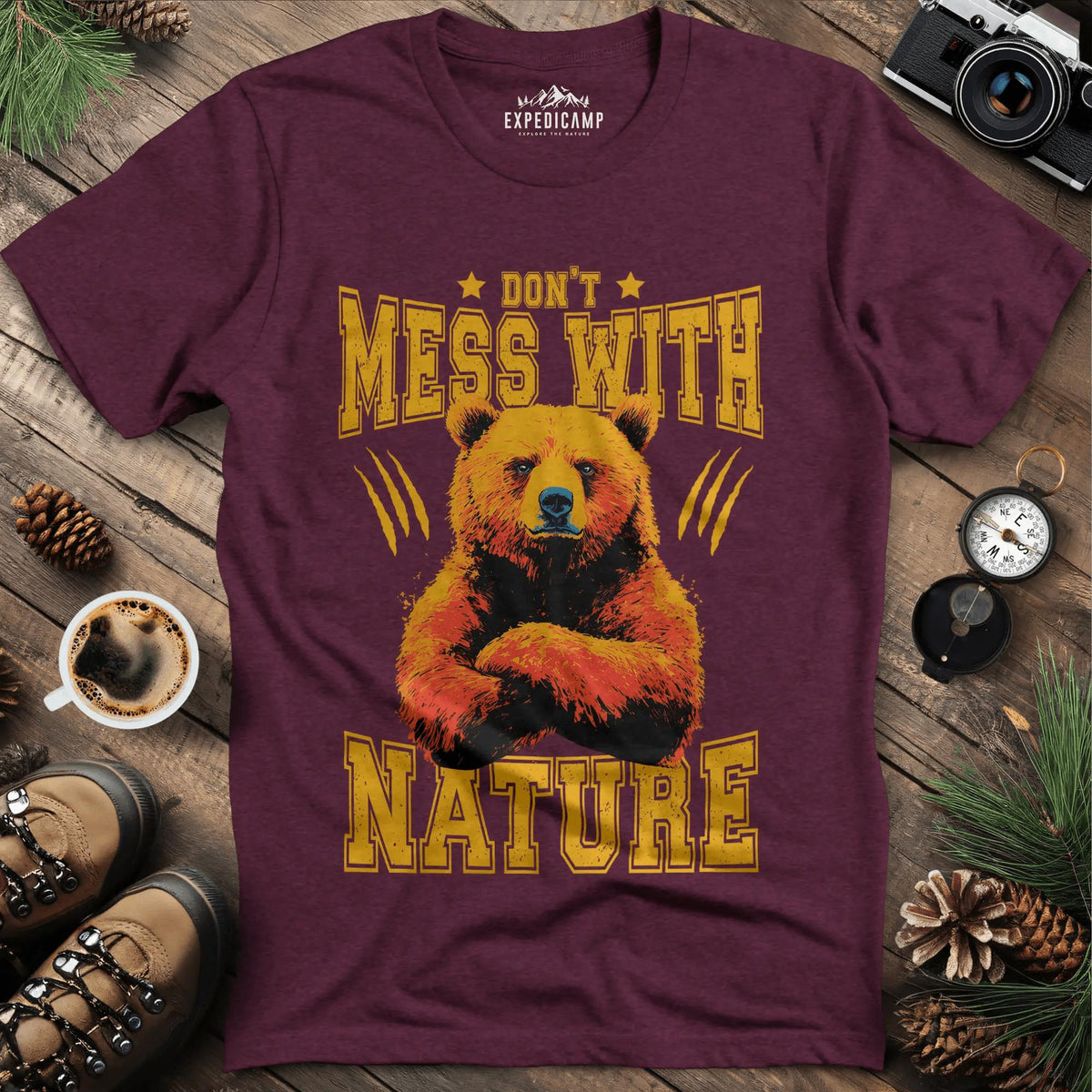 Don't Mess With Nature T-Shirt – – Outdoor apparel for travel, hiking, camping, and nature lovers – ExpediCamp