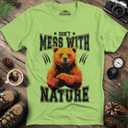 Don't Mess With Nature T-Shirt – – Outdoor apparel for travel, hiking, camping, and nature lovers – ExpediCamp
