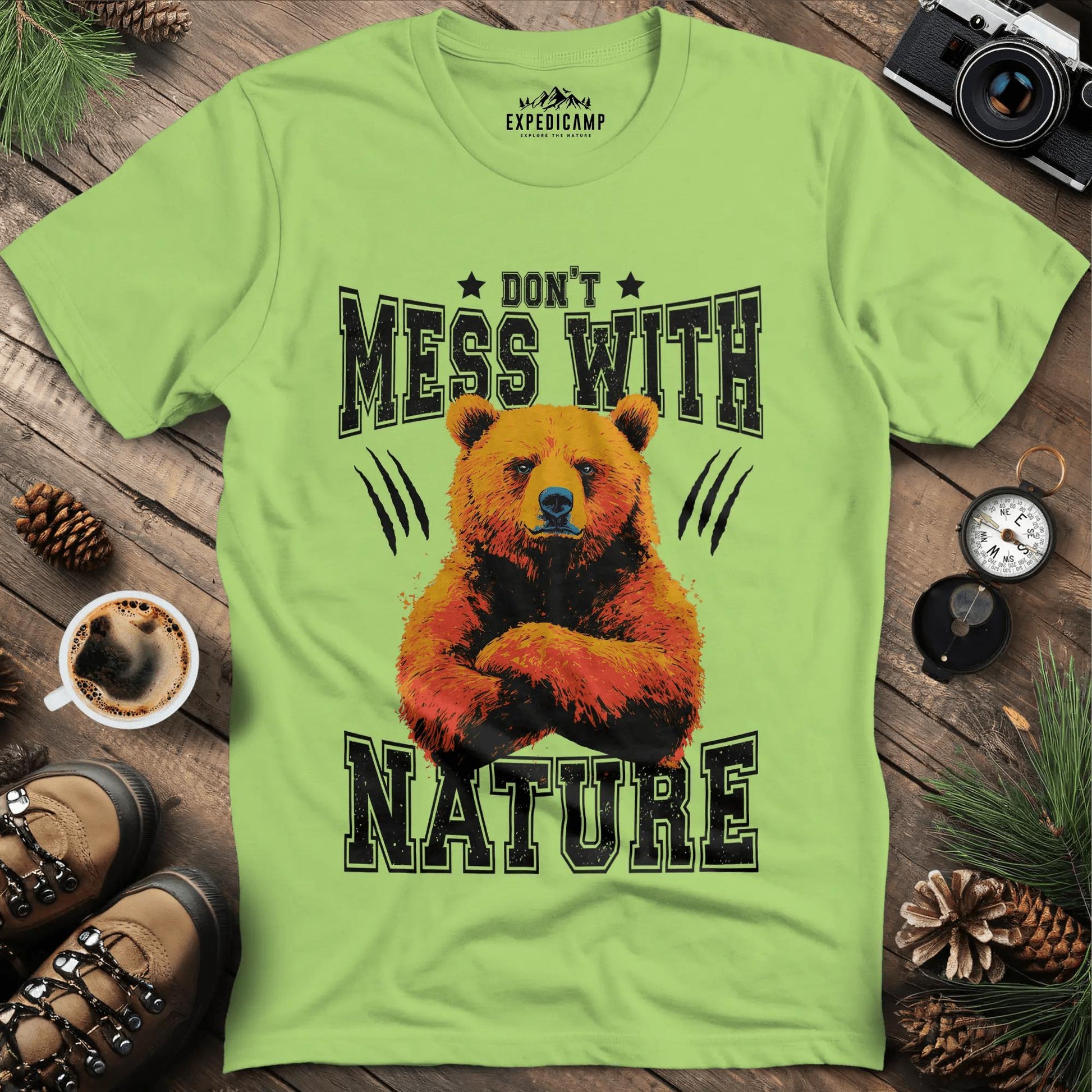 Don't Mess With Nature T-Shirt – – Outdoor apparel for travel, hiking, camping, and nature lovers – ExpediCamp