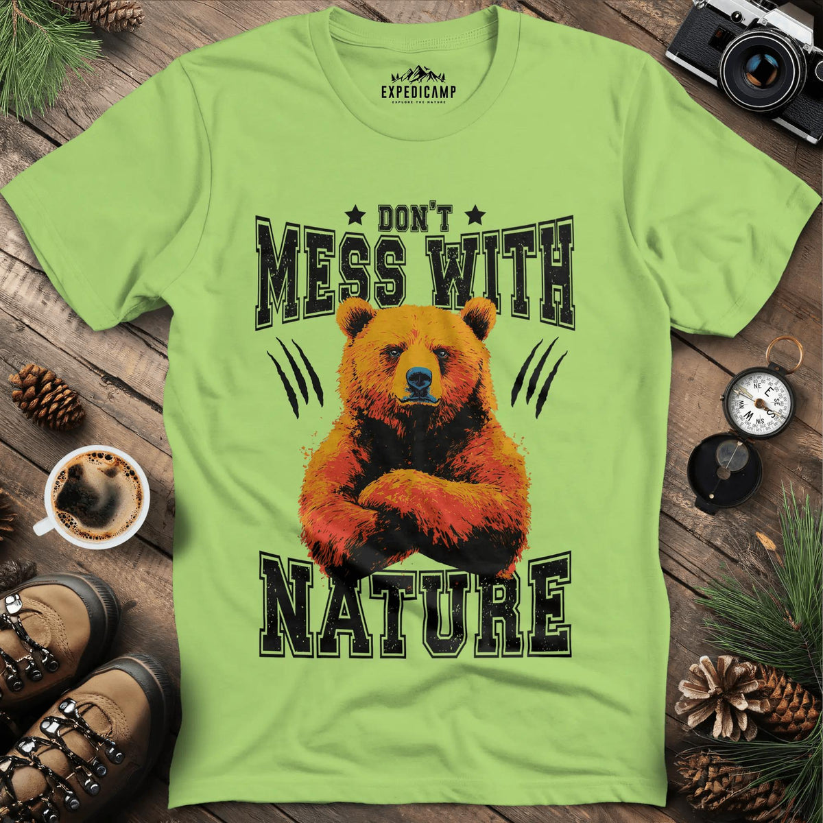 Don't Mess With Nature T-Shirt – – Outdoor apparel for travel, hiking, camping, and nature lovers – ExpediCamp