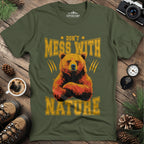 Don't Mess With Nature T-Shirt – – Outdoor apparel for travel, hiking, camping, and nature lovers – ExpediCamp