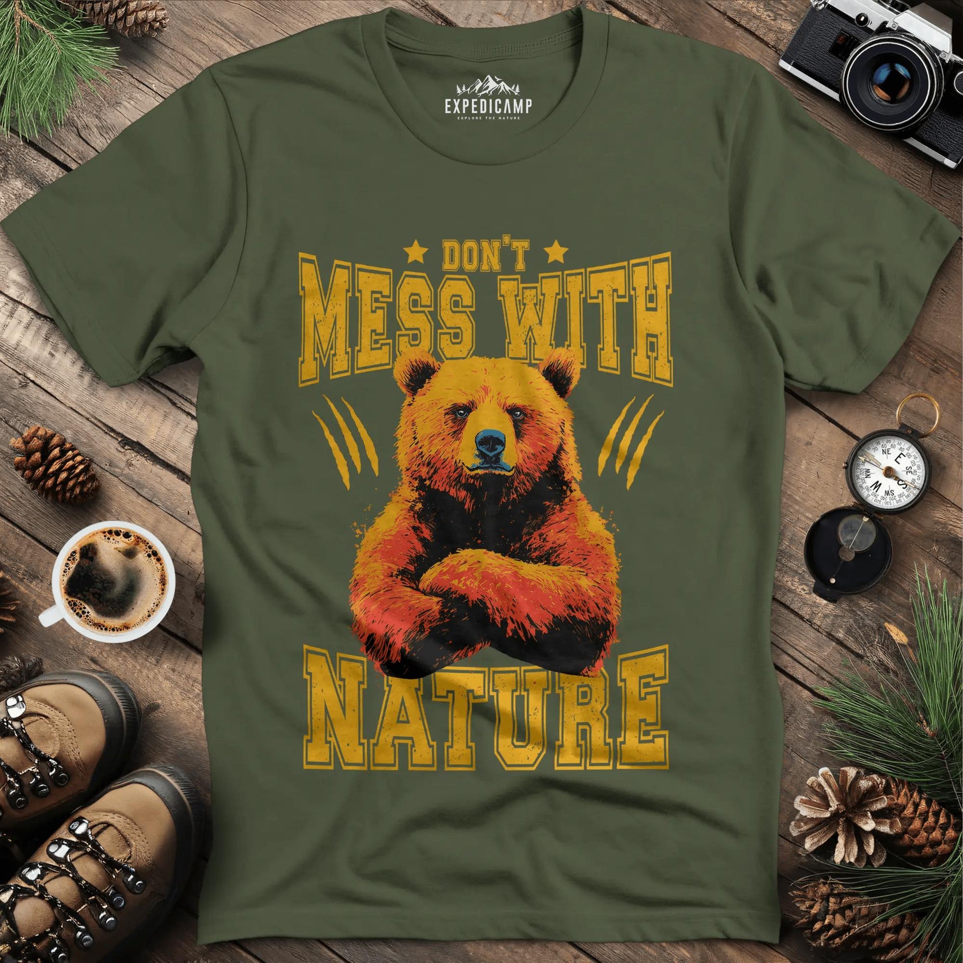 Don't Mess With Nature T-Shirt – – Outdoor apparel for travel, hiking, camping, and nature lovers – ExpediCamp