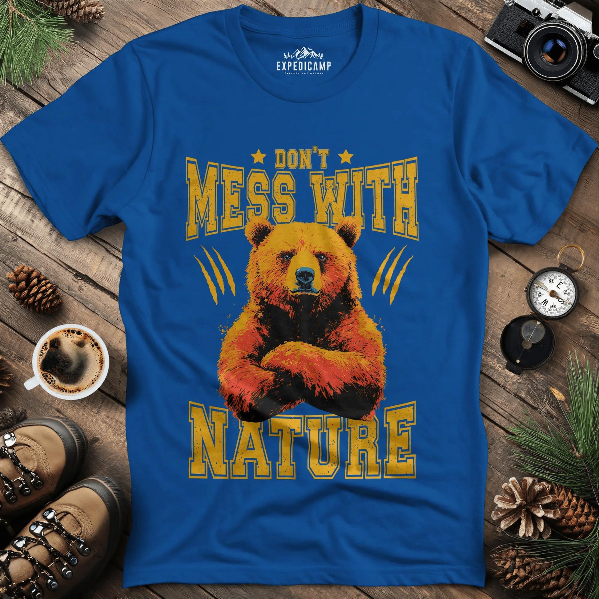 Don't Mess With Nature T-Shirt – – Outdoor apparel for travel, hiking, camping, and nature lovers – ExpediCamp