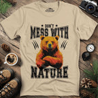 Don't Mess With Nature T-Shirt – – Outdoor apparel for travel, hiking, camping, and nature lovers – ExpediCamp