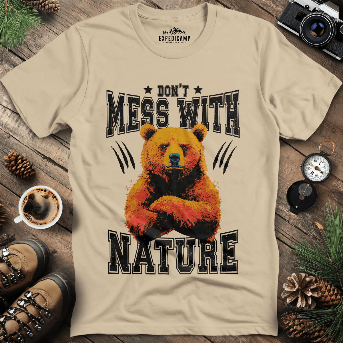 Don't Mess With Nature T-Shirt – – Outdoor apparel for travel, hiking, camping, and nature lovers – ExpediCamp