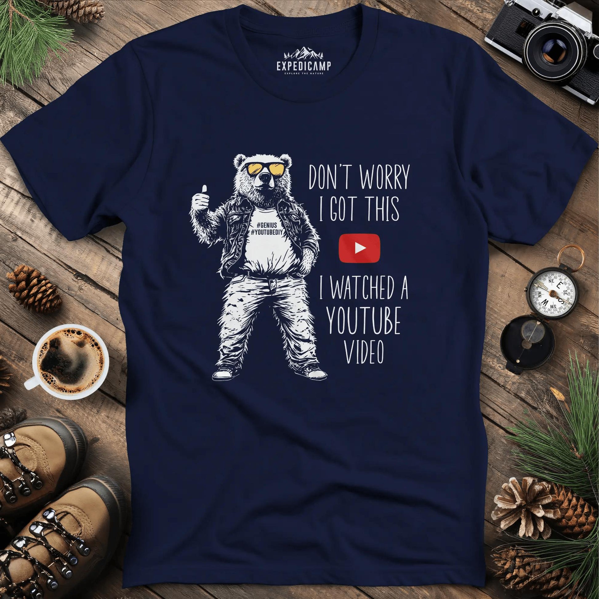 Don’t Worry I Got This YouTube Bear T-Shirt – Navy – Outdoor apparel for travel, hiking, camping, and nature lovers – ExpediCamp