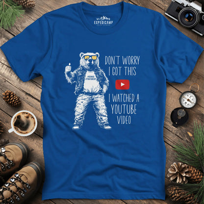Don’t Worry I Got This YouTube Bear T-Shirt – Royal – Outdoor apparel for travel, hiking, camping, and nature lovers – ExpediCamp