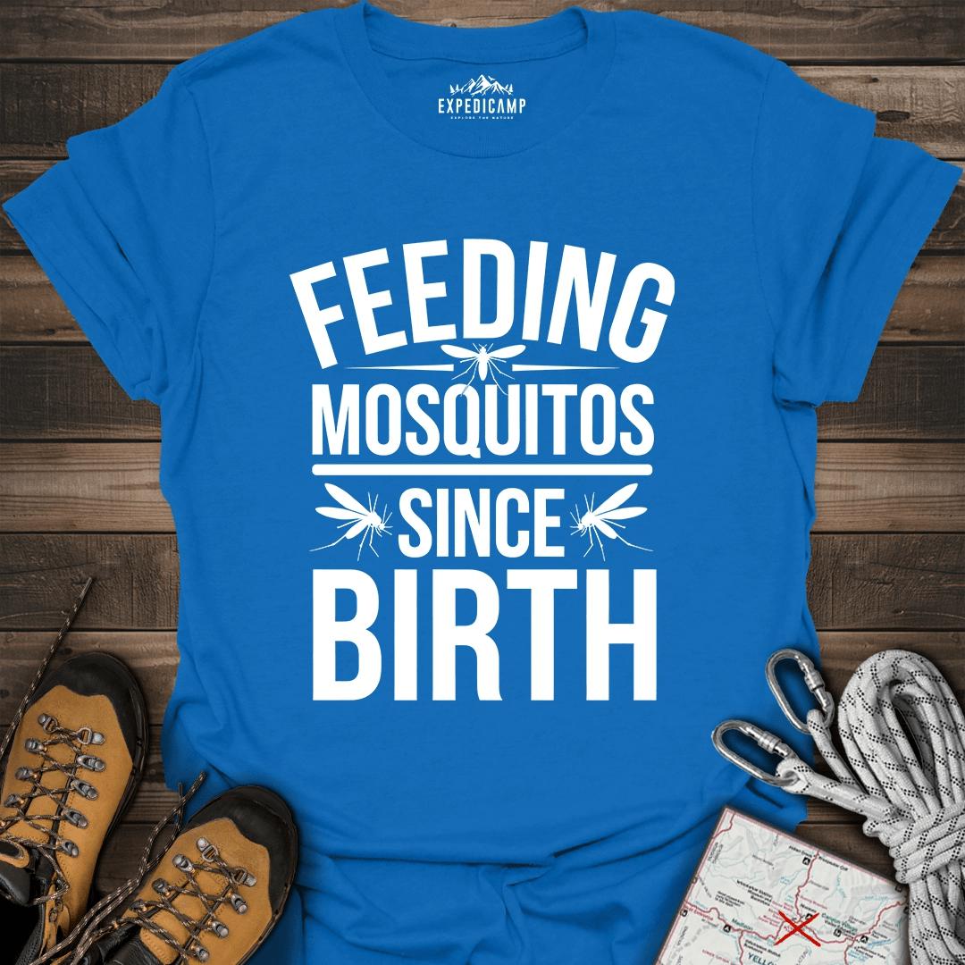 Feeding Mosquitos Since Birth T-Shirt – Royal – Outdoor apparel for travel, hiking, camping, and nature lovers – ExpediCamp