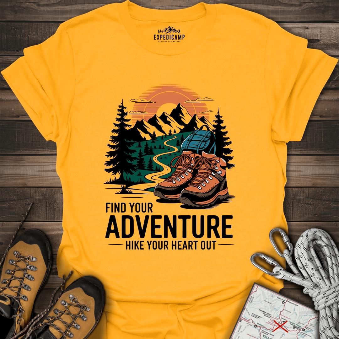 Find Your Adventure Hike Your Heart Out T-Shirt – Gold – Outdoor apparel for travel, hiking, camping, and nature lovers – ExpediCamp