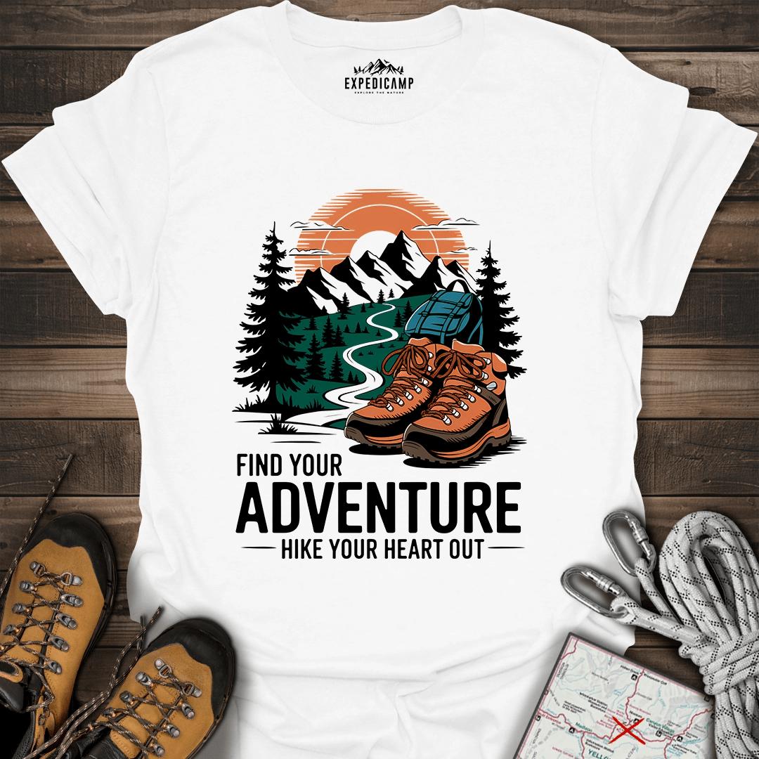 Find Your Adventure Hike Your Heart Out T-Shirt – White – Outdoor apparel for travel, hiking, camping, and nature lovers – ExpediCamp