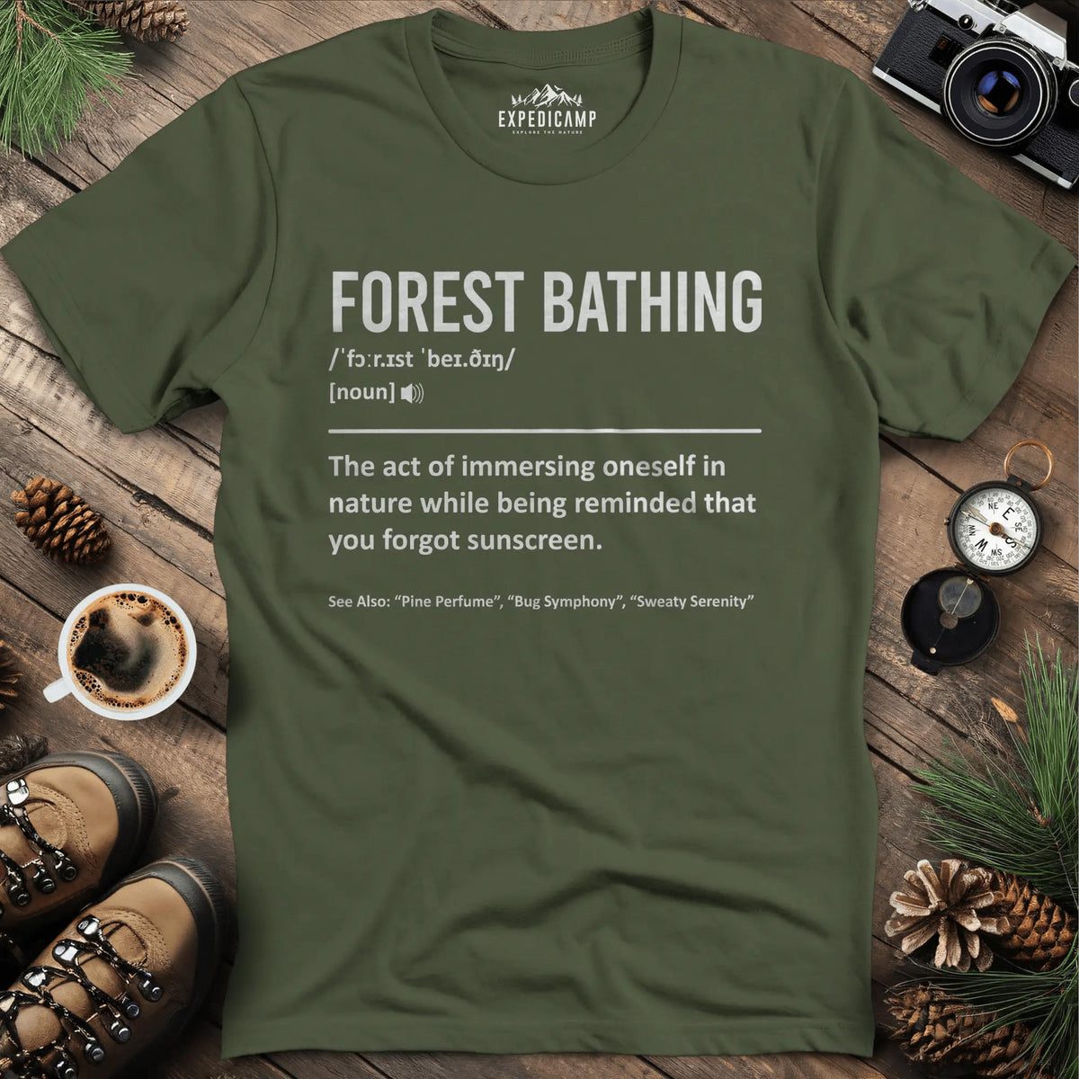 Forest Bathing Definition T-Shirt – Military Green – Outdoor apparel for travel, hiking, camping, and nature lovers – ExpediCamp