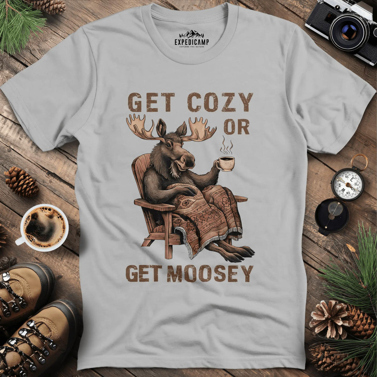 Get Cozy or Get Moosey T-Shirt – Ice Grey – Outdoor apparel for travel, hiking, camping, and nature lovers – ExpediCamp