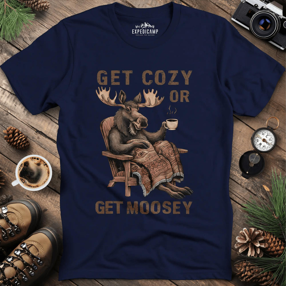 Get Cozy or Get Moosey T-Shirt – Navy – Outdoor apparel for travel, hiking, camping, and nature lovers – ExpediCamp