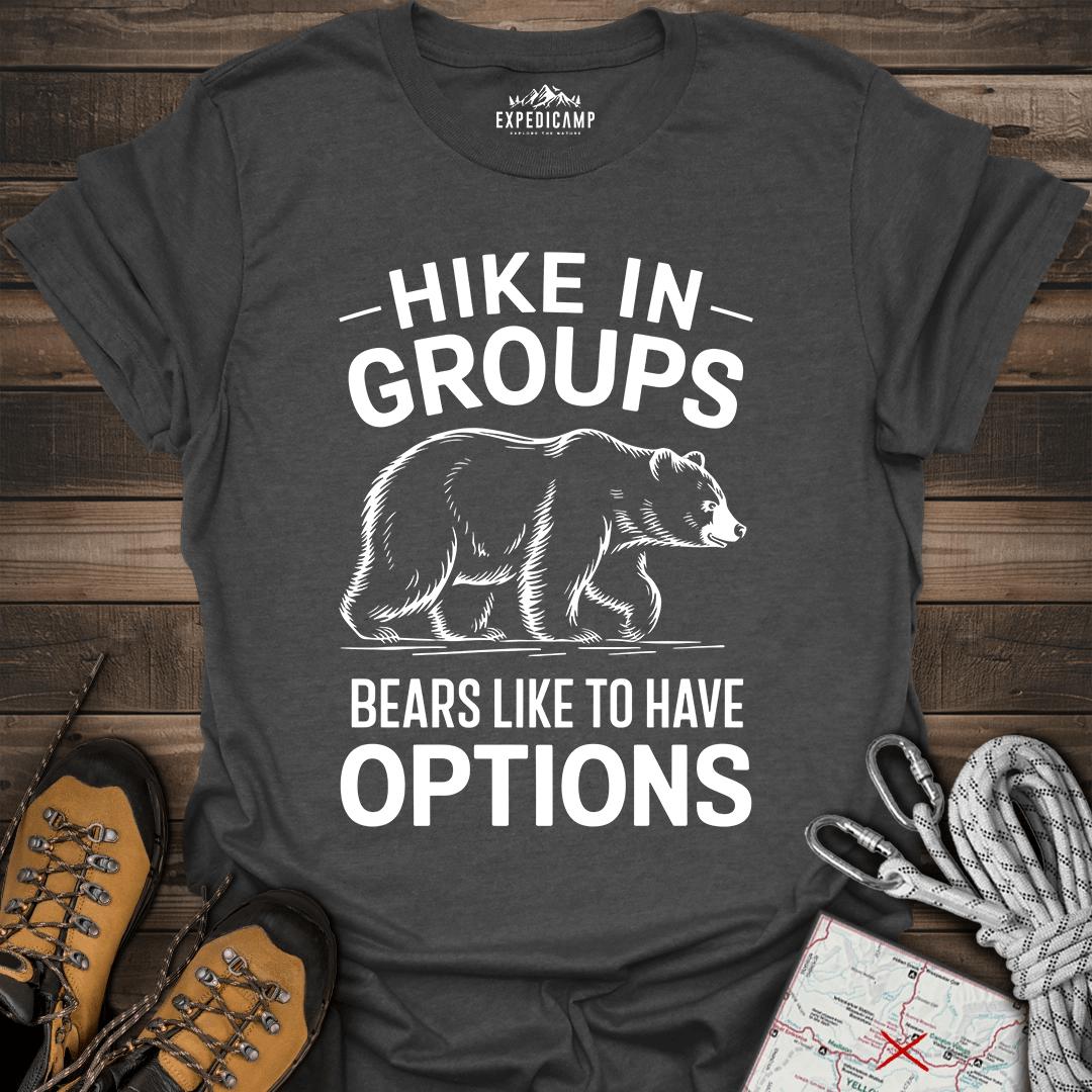 Hike In Groups Bear Like To Have Options T-Shirt – Dark Heather – Outdoor apparel for travel, hiking, camping, and nature lovers – ExpediCamp