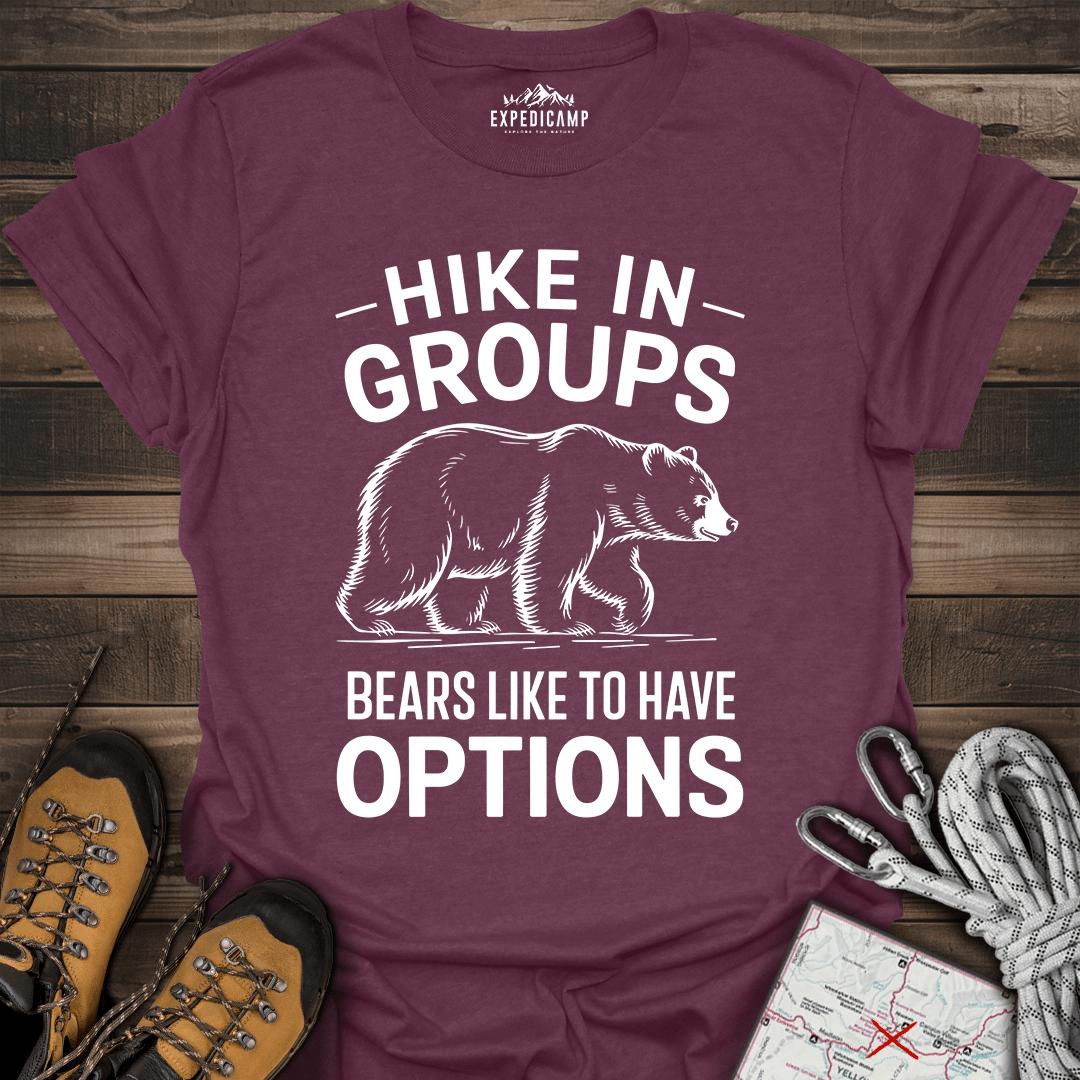 Hike In Groups Bear Like To Have Options T-Shirt – Heather Maroon – Outdoor apparel for travel, hiking, camping, and nature lovers – ExpediCamp