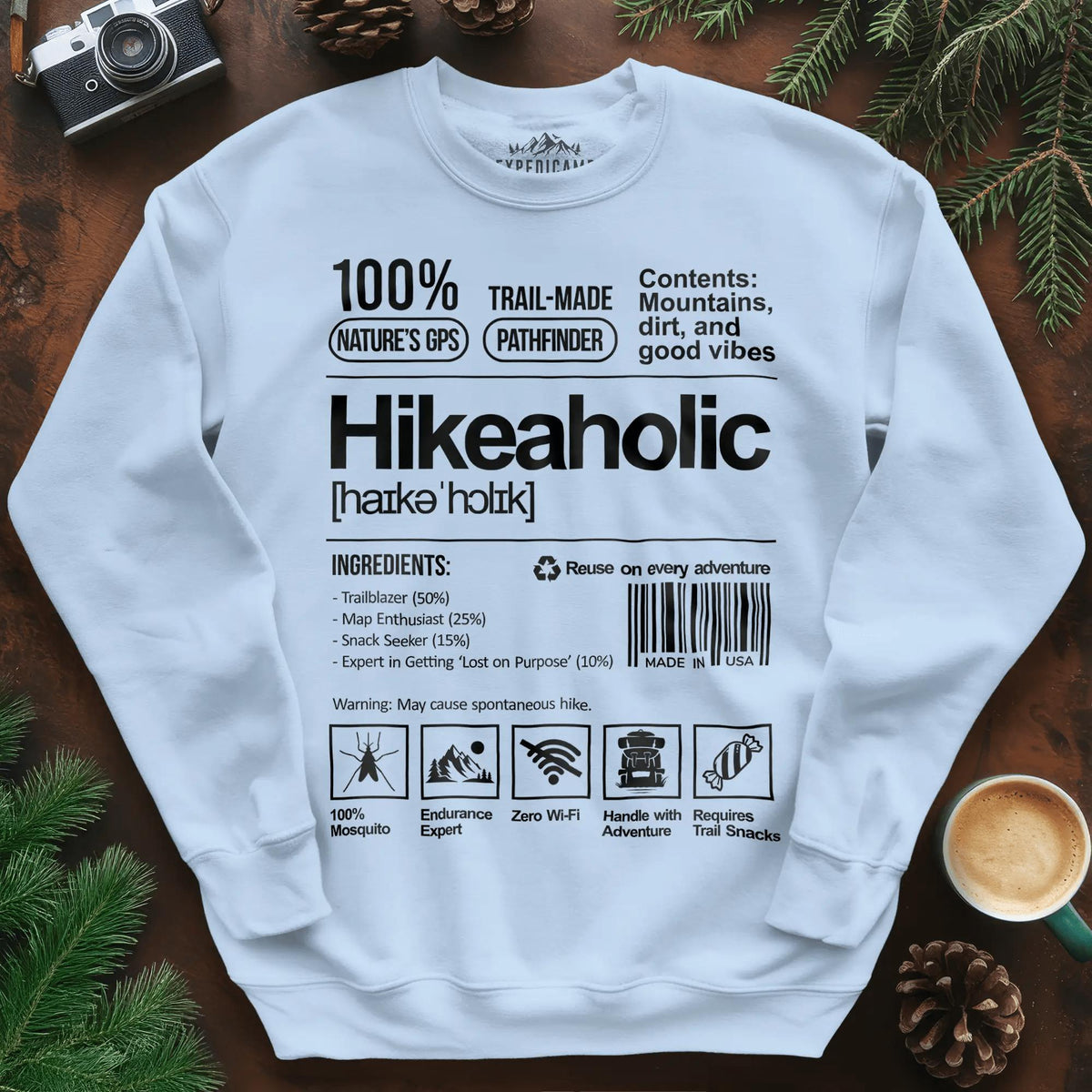 Hikeaholic Sweatshirt – Funny Hiking Addict Label – Light Blue – Outdoor apparel for travel, hiking, camping, and nature lovers – ExpediCamp