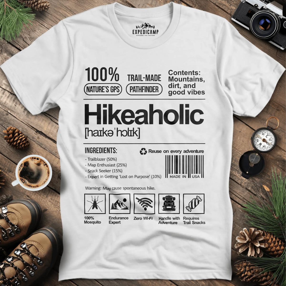 Hikeaholic T-Shirt – Funny Hiking Addict Label Tee – White – Outdoor apparel for travel, hiking, camping, and nature lovers – ExpediCamp