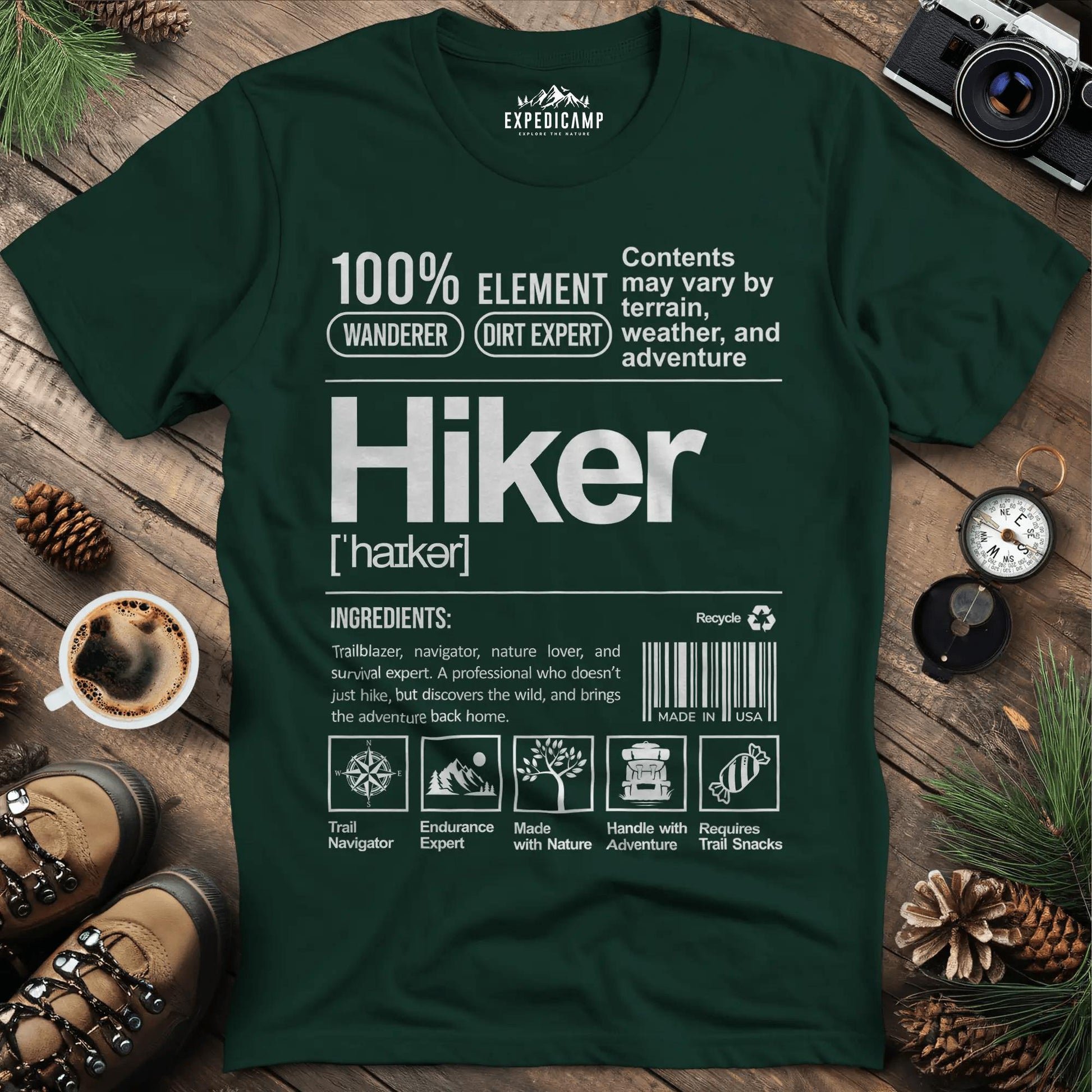 Hiker Label T-Shirt – Funny Hiking Ingredient Label Tee – Forest Green – Outdoor apparel for travel, hiking, camping, and nature lovers – ExpediCamp