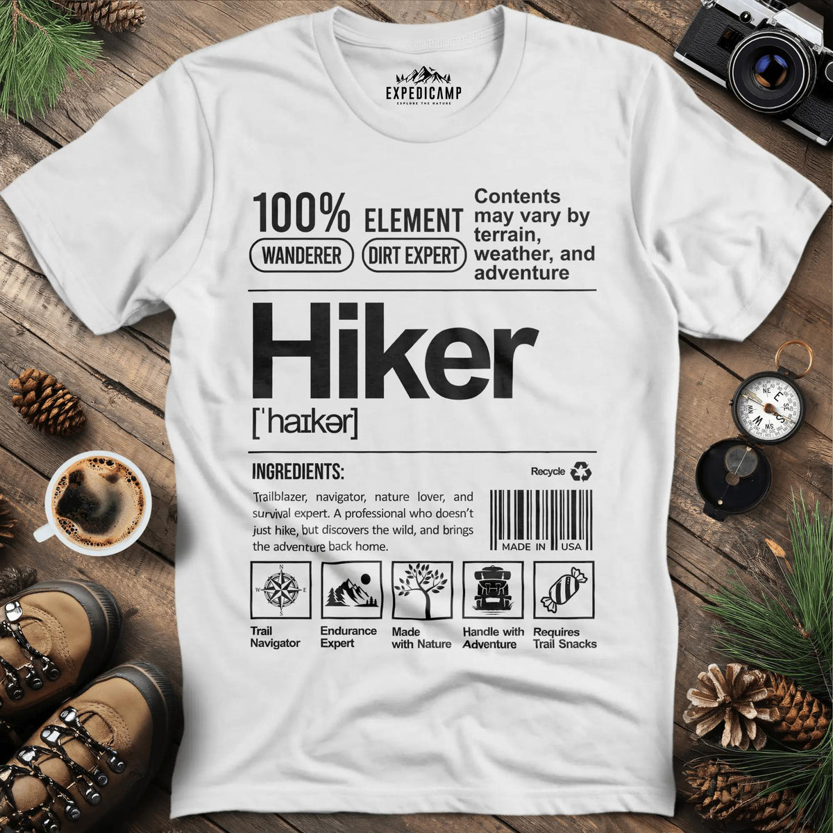 Hiker Label T-Shirt – Funny Hiking Ingredient Label Tee – White – Outdoor apparel for travel, hiking, camping, and nature lovers – ExpediCamp