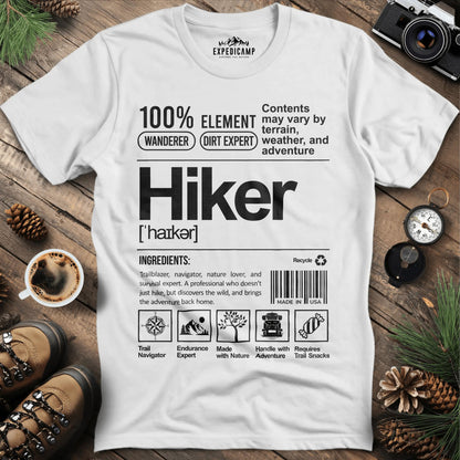 Hiker Label T-Shirt – Funny Hiking Ingredient Label Tee – White – Outdoor apparel for travel, hiking, camping, and nature lovers – ExpediCamp