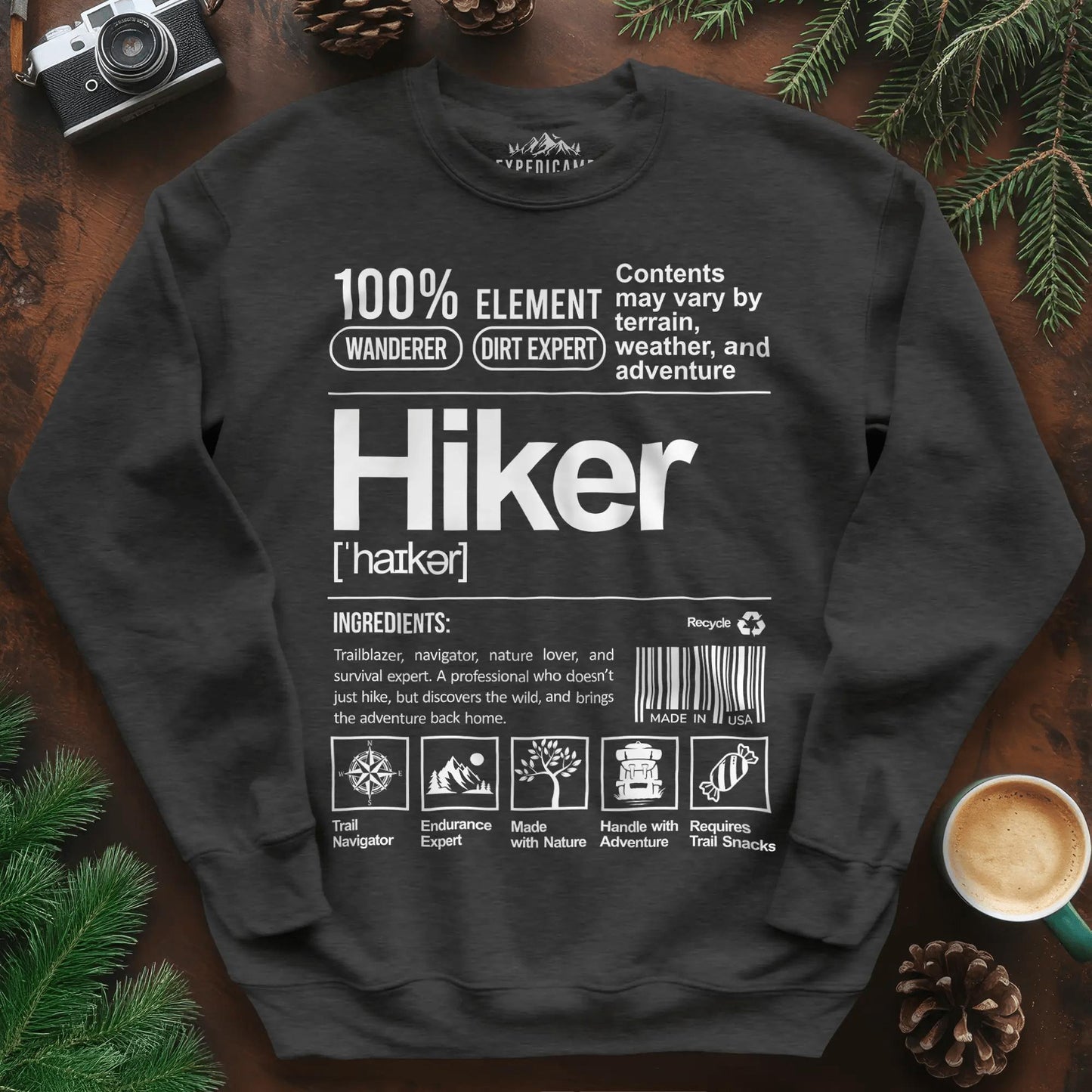 Hiker Sweatshirt – Funny Hiking Ingredient Label Sweatshirt – Dark Heather – Outdoor apparel for travel, hiking, camping, and nature lovers – ExpediCamp