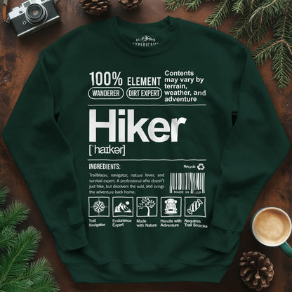 Hiker Sweatshirt – Funny Hiking Ingredient Label Sweatshirt – Forest Green – Outdoor apparel for travel, hiking, camping, and nature lovers – ExpediCamp
