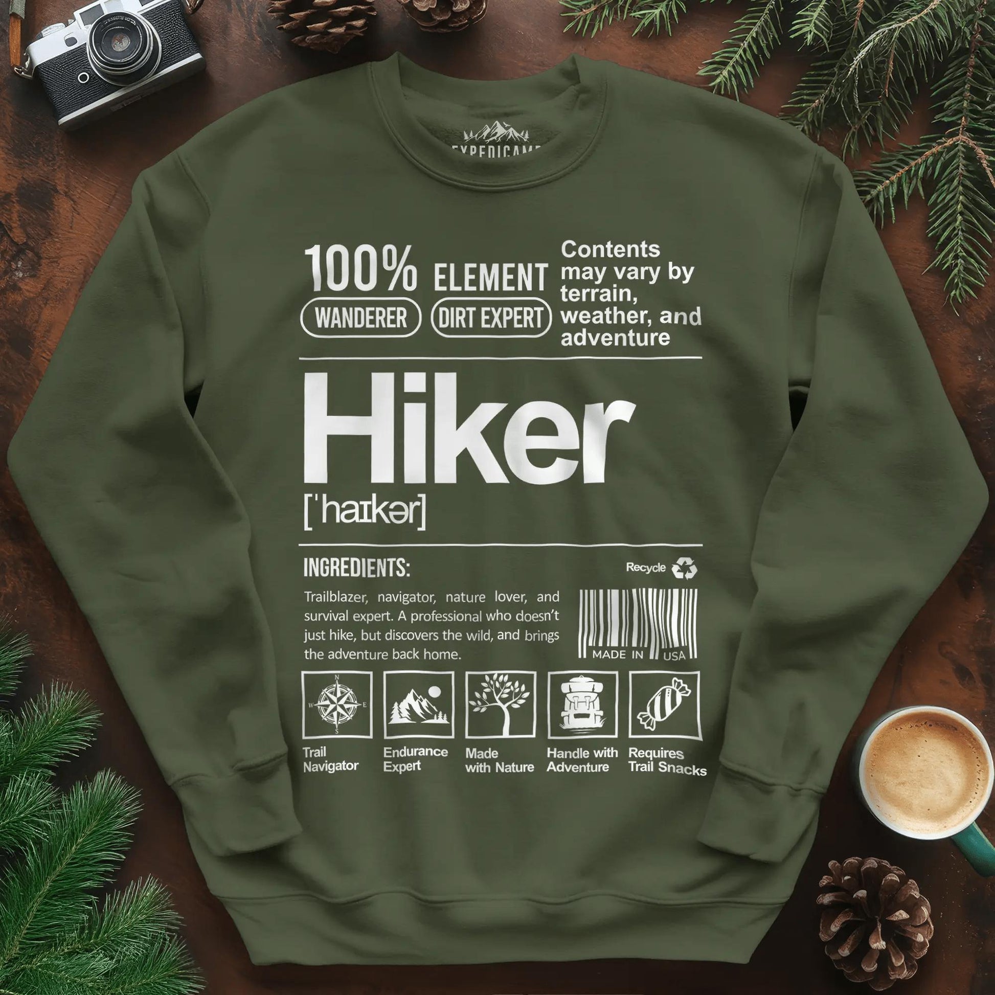 Hiker Sweatshirt – Funny Hiking Ingredient Label Sweatshirt – Military Green – Outdoor apparel for travel, hiking, camping, and nature lovers – ExpediCamp