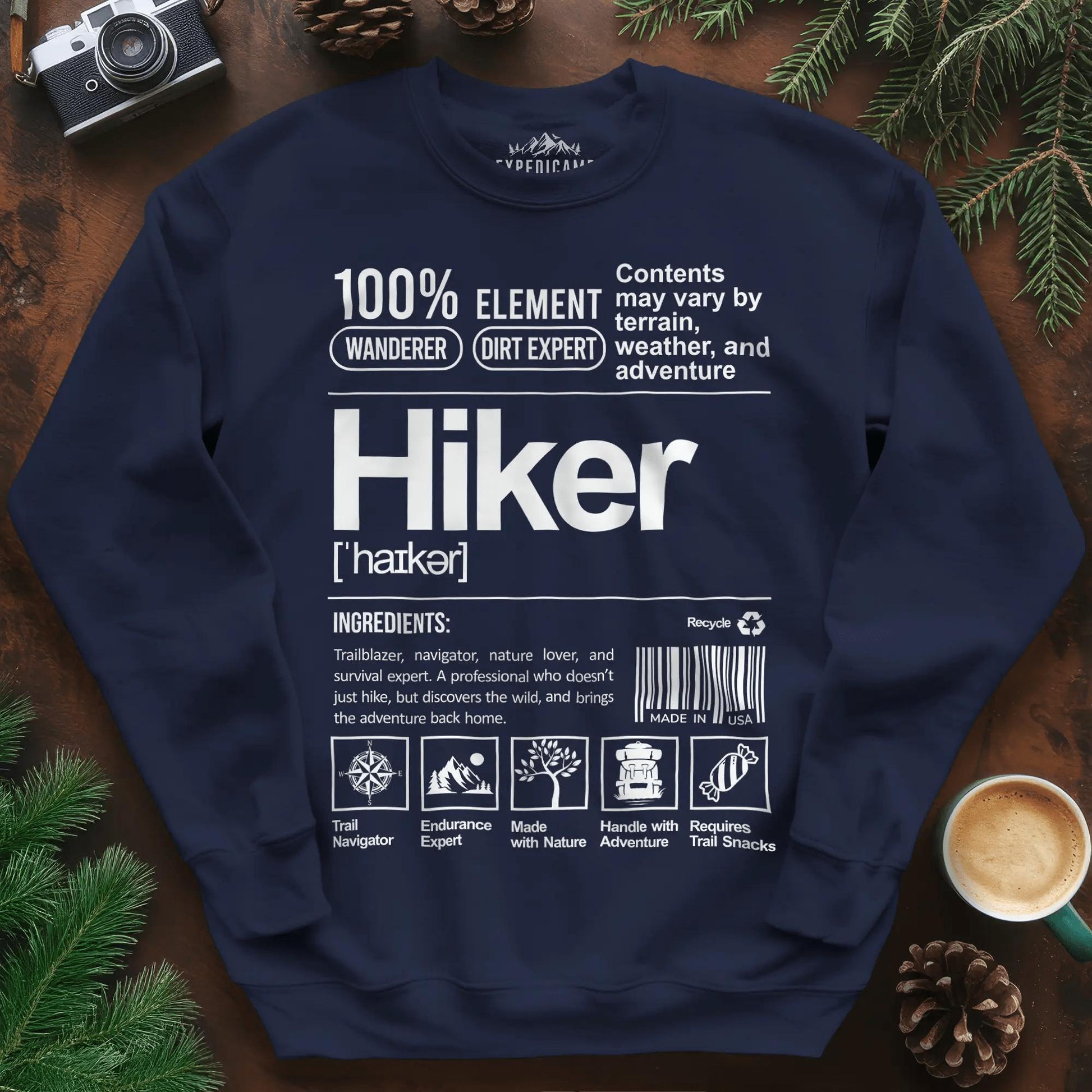 Hiker Sweatshirt – Funny Hiking Ingredient Label Sweatshirt – Navy – Outdoor apparel for travel, hiking, camping, and nature lovers – ExpediCamp