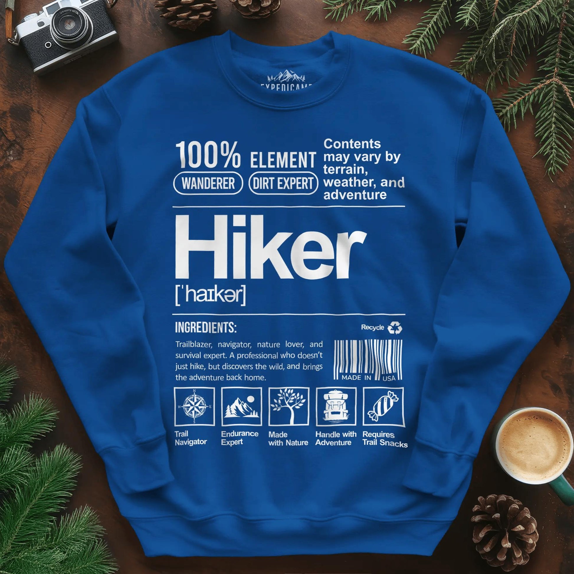 Hiker Sweatshirt – Funny Hiking Ingredient Label Sweatshirt – Royal – Outdoor apparel for travel, hiking, camping, and nature lovers – ExpediCamp