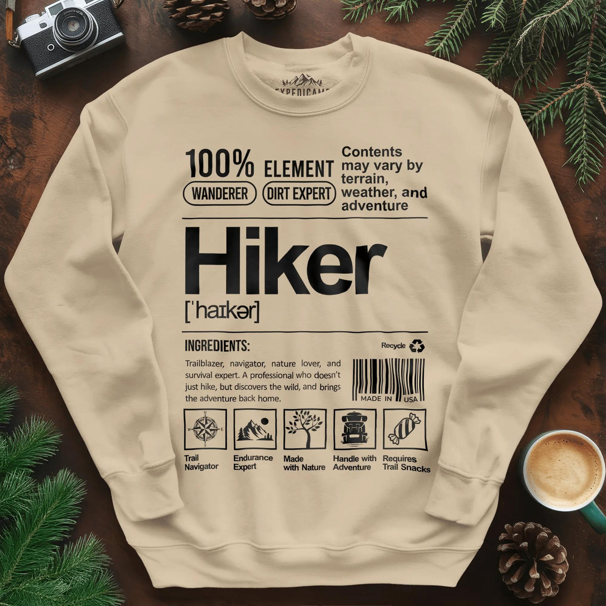 Hiker Sweatshirt – Funny Hiking Ingredient Label Sweatshirt – Sand – Outdoor apparel for travel, hiking, camping, and nature lovers – ExpediCamp