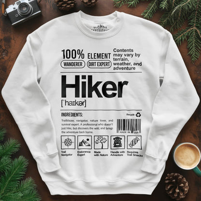 Hiker Sweatshirt – Funny Hiking Ingredient Label Sweatshirt – White – Outdoor apparel for travel, hiking, camping, and nature lovers – ExpediCamp