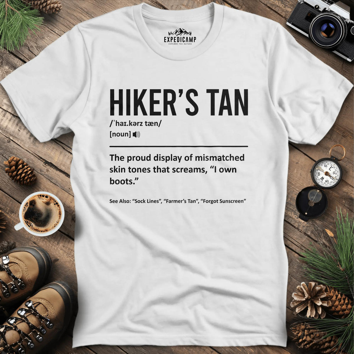 Hiker's Tan Definition T-Shirt – White – Outdoor apparel for travel, hiking, camping, and nature lovers – ExpediCamp