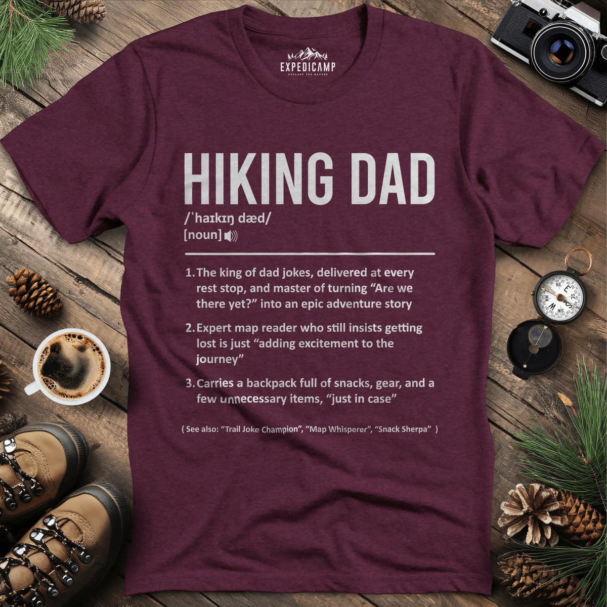Hiking Dad Definition T-Shirt – Heather Maroon – Outdoor apparel for travel, hiking, camping, and nature lovers – ExpediCamp