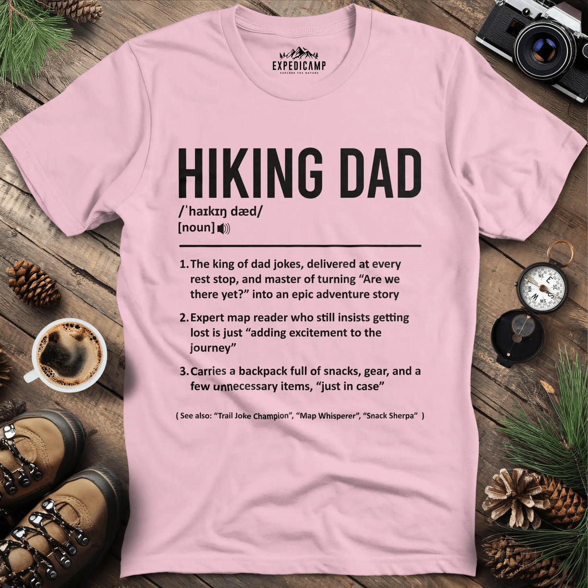 Hiking Dad Definition T-Shirt – Light Pink – Outdoor apparel for travel, hiking, camping, and nature lovers – ExpediCamp