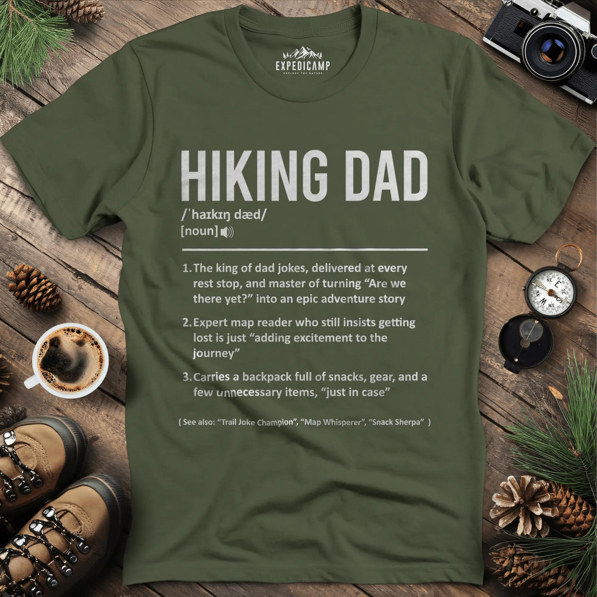 Hiking Dad Definition T-Shirt – Military Green – Outdoor apparel for travel, hiking, camping, and nature lovers – ExpediCamp