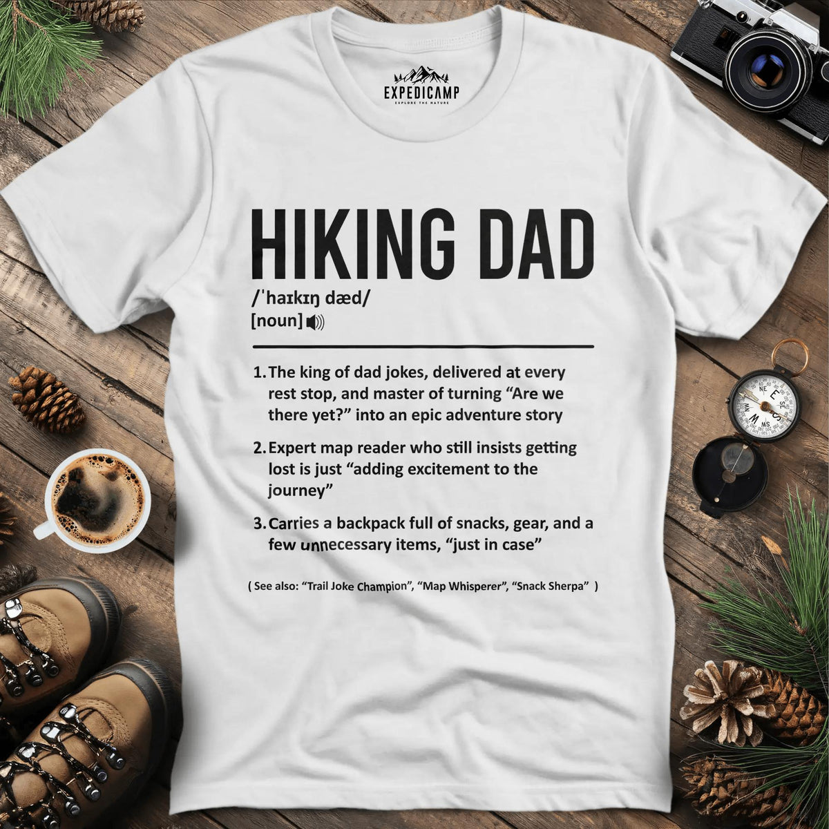 Hiking Dad Definition T-Shirt – White – Outdoor apparel for travel, hiking, camping, and nature lovers – ExpediCamp