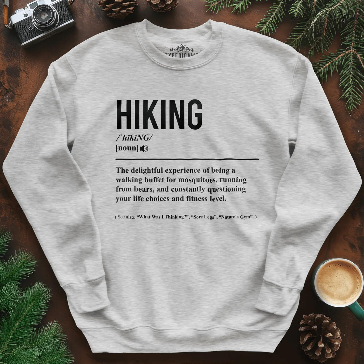 Hiking Definition Sweatshirt – Funny Outdoor Hiking Sweatshirt – Ash – Outdoor apparel for travel, hiking, camping, and nature lovers – ExpediCamp