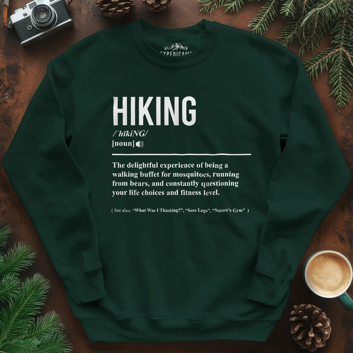 Hiking Definition Sweatshirt – Funny Outdoor Hiking Sweatshirt – Forest Green – Outdoor apparel for travel, hiking, camping, and nature lovers – ExpediCamp